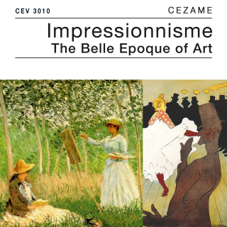 Impressionisme, The Belle Epoque of Art 1870 - 1910