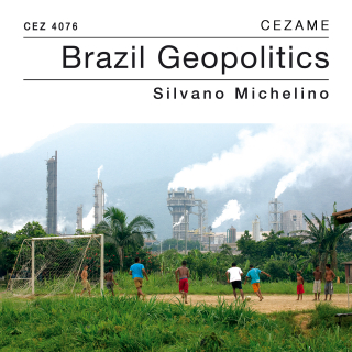 Brazil Geopolitics - Silvano Michelino