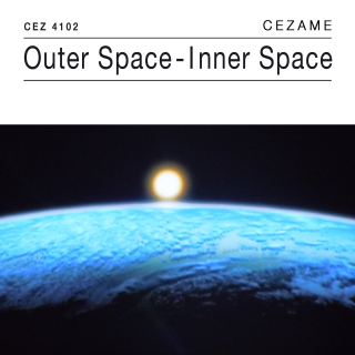 Outer Space - Inner Space