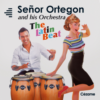 The Latin Beat - Señor Ortegon & his Orchestra