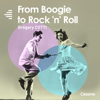 From Boogie to Rock'n'Roll - Grégory Cotti