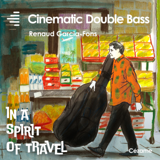 Cinematic Double Bass - In a Spirit of Travel -Renaud Garcia-Fons
