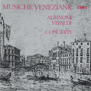 A. Vivaldi & T. Albinoni - Venetian Music / Concertos