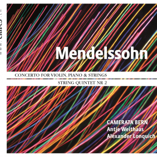 F. Mendelssohn, Concerto for Violin, Piano and Strings & String Quintet No. 2