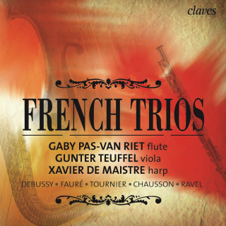 Debussy, Fauré, Tournier, Chausson, Ravel - French Trios