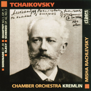 P.I Tchaikovsky, Serenade op. 48, Quartet No. 1, Elegy & Scherzo op. 42 No. 2