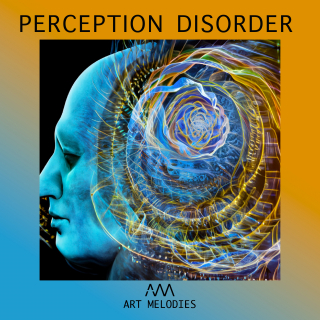 Perception Disorder