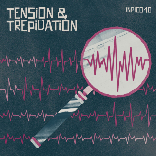 Tension and Trepidation