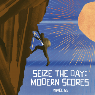 Seize The Day: Modern Scores