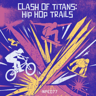 Clash Of Titans: Hip Hop Trails
