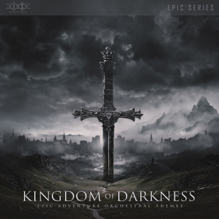 Kingdom of Darkness: Epic Adventure Orchestral Themes