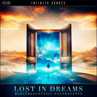 Lost In Dreams - Electroacoustic Soundscapes