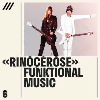 « rinôçérôse » - Funktional Music