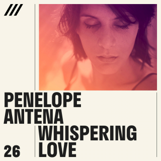 Penelope Antena - Whispering Love