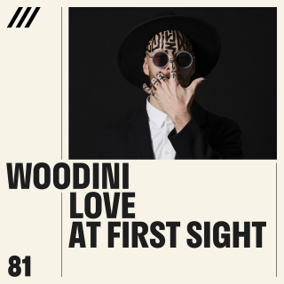 Woodini - Love at First Sight 