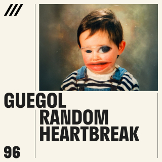 Guegol - Random Heartbreak