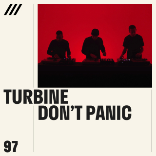 Turbine - Don't Panic