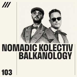 Nomadic Kolectiv - Balkanology