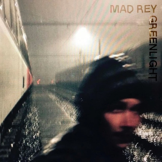 Mad Rey - Greenlight