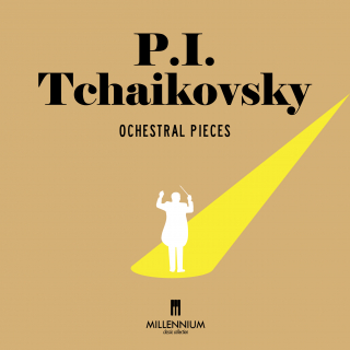 P.I Tchaïkovsky - Orchestral Pieces