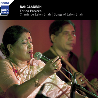 Bangladesh - Farida Parveen: Songs of Lalon Shah