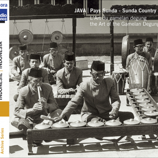 Java - Pays Sunda: The Art of the Gamelan Degung