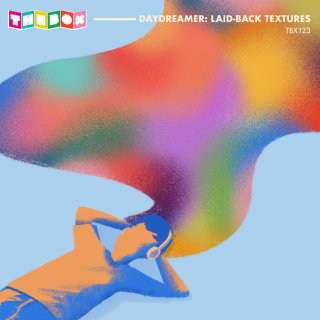 Daydreamer: Laid-Back Textures