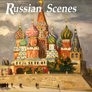 Russian Scenes